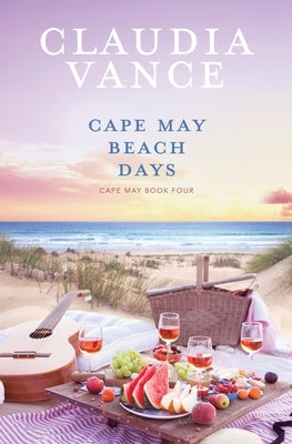 Cape May Beach Days (Cape May Book 4) by Vance, Claudia