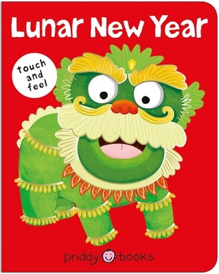 Lunar New Year (Bright Baby Touch & Feel) by Priddy, Roger