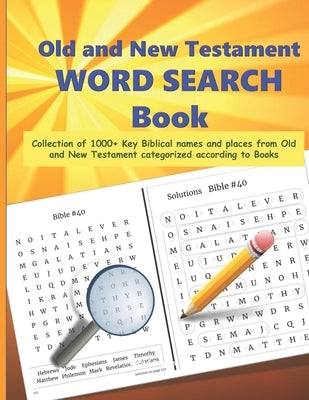 Old and New Testament WORD SEARCH Book: Collection of 1000+ Key Biblical names and places from Old and New Testament categorized according to Books - by Margaret, Mamma