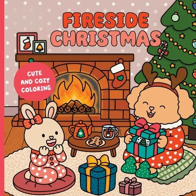 Fireside Christmas: A Cute & Cozy Coloring Book by Douville, Beatrice
