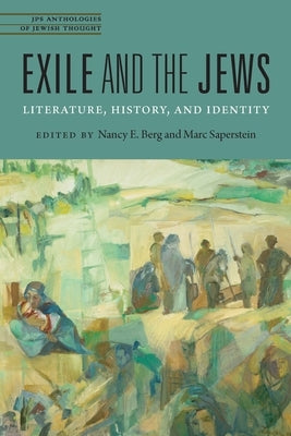 Exile and the Jews: Literature, History, and Identity by Berg, Nancy E.
