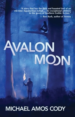 Avalon Moon by Cody, Michael Amos