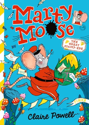 Marty Moose: The Great Stamp-Ede: (A Funny Illustrated Chapter Book about Friendship and Adventure for Kids Ages 7-9) by Powell, Claire