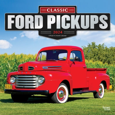 Classic Ford Pickups 2024 Square Foil by Browntrout