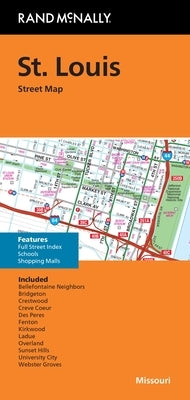 Rand McNally Folded Map: St. Louis Street Map by Rand McNally