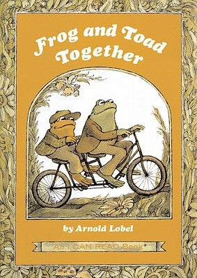 Frog and Toad Together: A Newbery Honor Award Winner from the Classic Animal Friendship and Adventure Series, Great for Growing Reading Skills and Ear by Lobel, Arnold