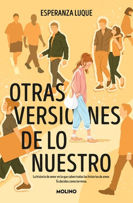 Otras Versiones de Lo Nuestro / Other Versions of Ourselves by Luque, Esperanza