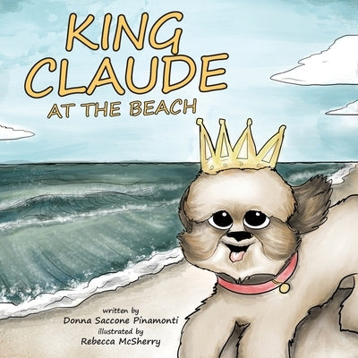 King Claude at the Beach by Pinamonti, Donna S.