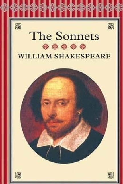 The Sonnets by William Shakespeare. by Shakespeare, William