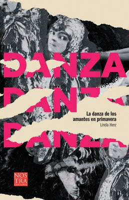 La Danza de Los Amantes En Primavera by Herz, Linda