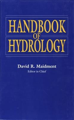 Handbook of Hydrology by Maidment, David