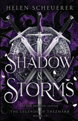 Shadow & Storms: An epic romantic fantasy by Scheuerer, Helen