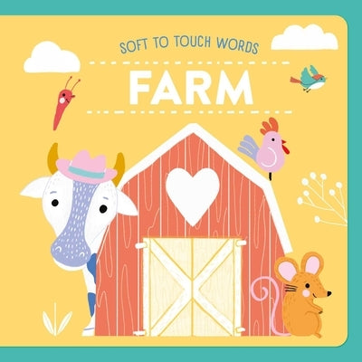 Soft to Touch Words Farm by Little Genius Books