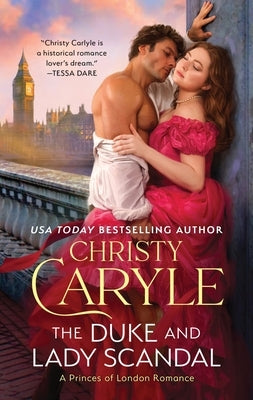 The Duke and Lady Scandal by Carlyle, Christy