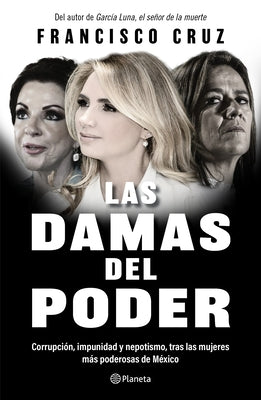 Las Damas del Poder by Cruz, Francisco