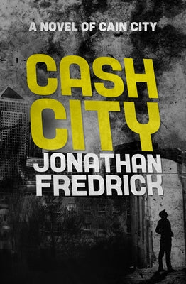 Cash City by Fredrick, Jonathan