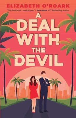 A Deal With the Devil by O'Roark, Elizabeth