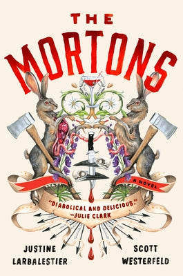 The Mortons by Larbalestier, Justine