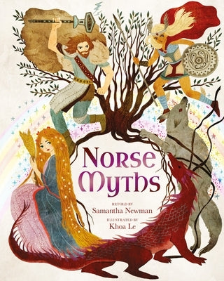 Norse Myths: 15 Classic Legends Retold for Children by Le, Khoa