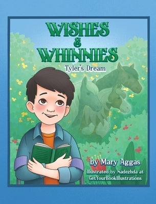 Wishes & Whinnies: Tyler's Dream by Aggas, Mary