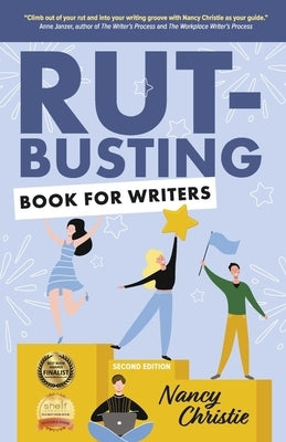 Rut-Busting Book for Writers: Second Edition by Christie, Nancy