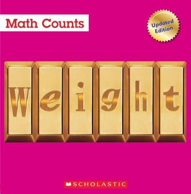 Weight (Math Counts: Updated Editions) by Pluckrose, Henry