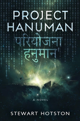 Project Hanuman by Hotston, Stewart