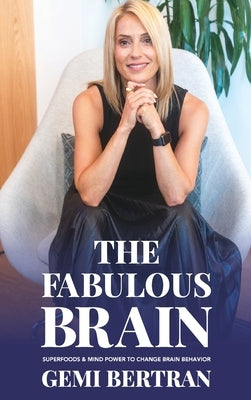 The Fabulous Brain by Bertran, Gemi