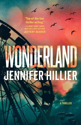 Wonderland: A Thriller by Hillier, Jennifer