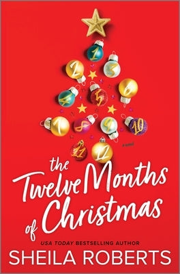 The Twelve Months of Christmas by Roberts, Sheila