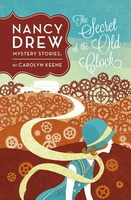 The Secret of the Old Clock by Keene, Carolyn
