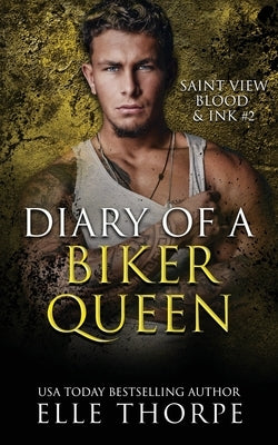 Diary of a Biker Queen by Thorpe, Elle