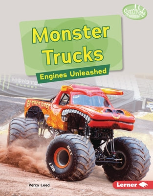 Monster Trucks: Engines Unleashed by Leed, Percy