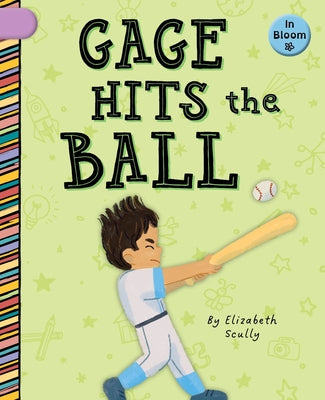 Gage Hits the Ball by Scully, Elizabeth