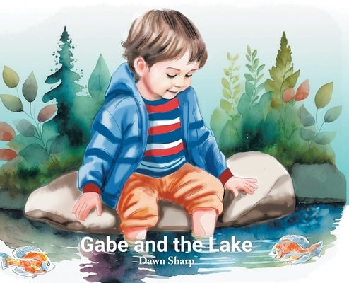 Gabe And The Lake by Sharp, Dawn