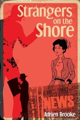 Strangers on the Shore by Brooke, Adrien