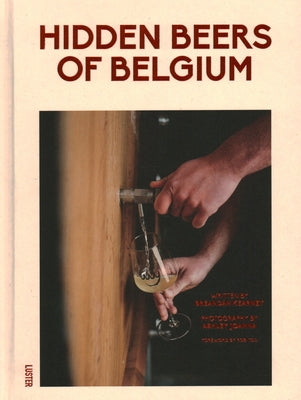 Hidden Beers of Belgium by Kearney, Breand?n