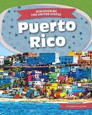 Puerto Rico by Clayton, Annette M.
