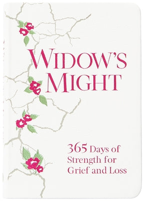 Widow's Might: 365 Days of Strength for Grief and Loss by Brown, Rachel Faulkner