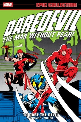 Daredevil Epic Collection: To Dare the Devil by Miller, Frank