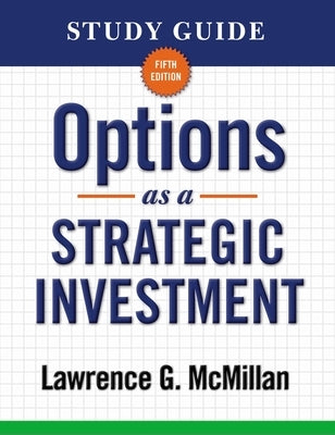 Options as a Strategic Investment by McMillan, Lawrence G.