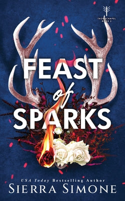 Feast of Sparks by Simone, Sierra