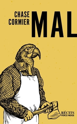 Mal by Cormier, Chase