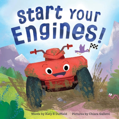 Start Your Engines! by Duffield, Katy S.