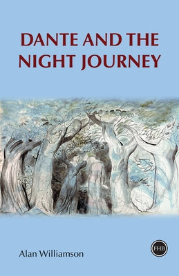Dante and the Night Journey by Williamson, Alan