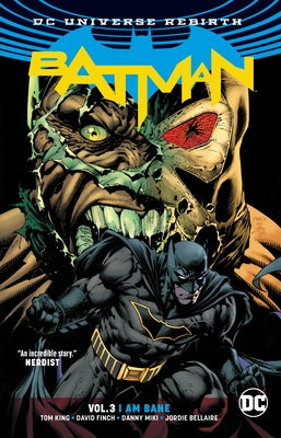 Batman Vol. 3: I Am Bane (2024 Edition) by King, Tom