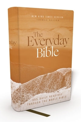 Nkjv, the Everyday Bible, Hardcover, Red Letter, Comfort Print: 365 Daily Readings Through the Whole Bible by Thomas Nelson