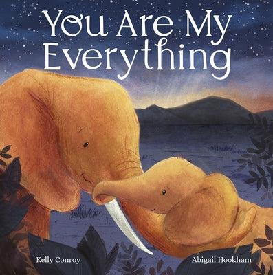 You Are My Everything by Conroy, Kelly