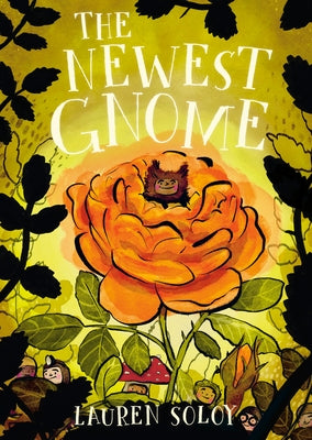 The Newest Gnome by Soloy, Lauren