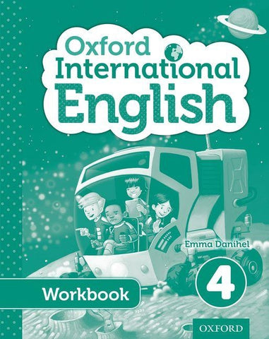 Oxford International Primary English Student Workbook 4 by Danihel, Emma